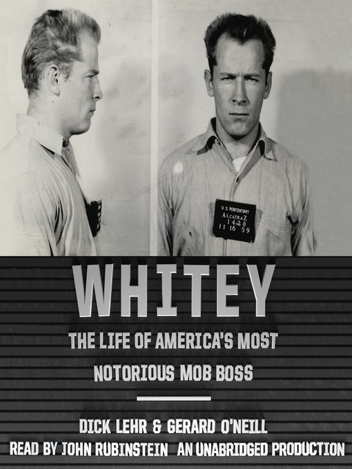 Title details for Whitey by Dick Lehr - Wait list